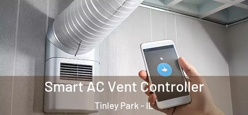  Smart AC Vent Controller Tinley Park - IL